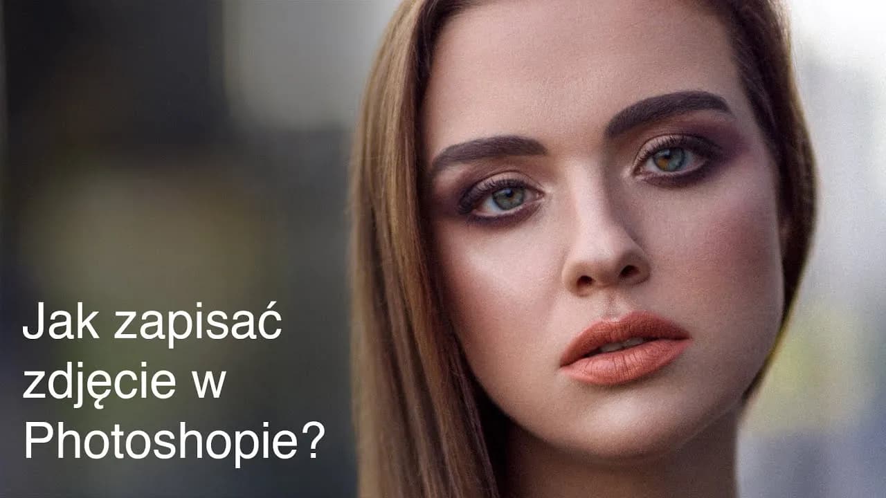 Jak zapisać zdjęcie z Photoshopa w JPG bez utraty jakości